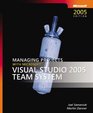 Managing Projects with Microsoft  Visual Studio  Team System