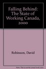 Falling Behind The State of Working Canada 2000