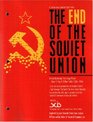 The End of the Soviet Union an Instructional Guide for High Schools