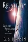 Relativity Aurora Resonant Book One