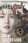 Melody Hill (The Vietnam War Series) (Volume 1)