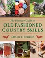 The Ultimate Guide to OldFashioned Country Skills