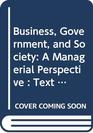 Business Government and Society A Managerial Perspective  Text and Cases
