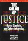 The Color of Justice Race Ethnicity and Crime in America