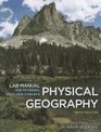Lab Manual for Petersen/Sack/Gabler's Physical Geography 10th