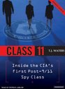 Class 11 Inside the CIA's First Post9/11 Spy Class