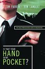 Is That Your Hand in My Pocket The Sales Professional's Guide to Negotiating