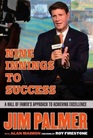 Jim Palmer Nine Innings to Success A Hall of Famer's Approach to Achieving Excellence