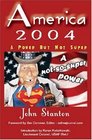 America 2004 A Power But Not Super