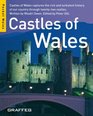 Castles of Wales Castles of Wales Captures the Rich and Turbulent History of Our Country Through Twentytwo Castles