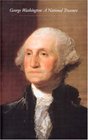 George Washington A National Treasure