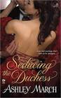 Seducing the Duchess (Bridal Pleasures, Bk 1)