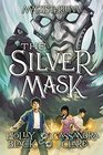 The Silver Mask (Magisterium, Bk 4)
