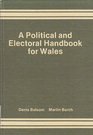 Political and Electoral Handbook for Wales 19591979