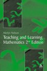 Teaching and Learning Mathematics 2nd Edition A Teacher's Guide to Recent Research and Its Application