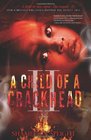 A Child of A CRACKHEAD II (Volume 2)