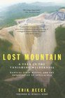 Lost Mountain A Year in the Vanishing Wilderness Radical Strip Mining and the Devastation ofAppalachia