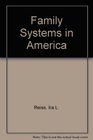Family Systems in America