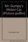 Mr. Gumpy's Motor Car (Picture puffin)