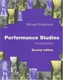 Performance Studies 2E An Introduction