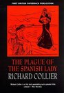 The Plague of the Spanish Lady The Influenza Panademic of 19181919