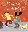 Dance with Me Super Sturdy Picture Book