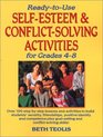 ReadytoUse SelfEsteem and Conflict Solving Activities for Grades 48