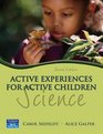 Active Experiences for Active Children Science