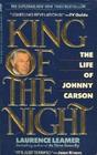 King of the Night: The Life of Johnny Carson