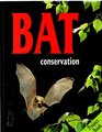 The Bat Conservation Project Book