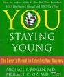 You: Staying Young: The Owner's Manual to Extending Your Warranty
