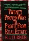 Twenty Proven Ways to Profit from Real Estate
