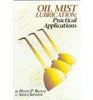 Oil Mist Lubrication Practical Applications