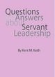 Questions  Answers About Servant Leadership