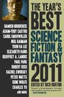 The Year's Best Science Fiction  Fantasy 2011