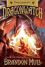 Dragonwatch: The Fablehaven Sequel