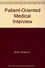 The Patient's Story Integrated Patient  Doctor Interviewing