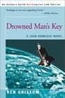 Drowned Man's Key A John Rodrigue Novel