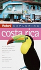 Fodor's Exploring Costa Rica 2nd Edition