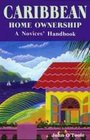 Caribbean Home Ownership A Dummies' Handbook