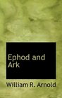 Ephod and Ark