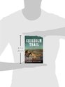 The Chisholm Trail: A History of the World's Greatest Cattle Trail