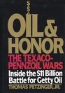 Oil and Honor The Texaco  Pennzoil Wars