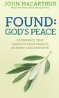 Found God's Peace Experience True Freedom from Anxiety in Every Circumstance