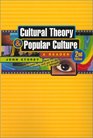 Cultural Theory and Popular Culture  Second Edition