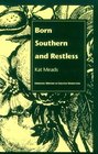 Born Southern and Restless