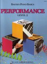 Bastien Piano Basics  Performance  Level 2