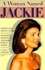 A Woman Named Jackie: An Intimate Biography of Jacqueline Bouvier Kennedy Onassis