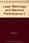 Laser Metrology and Machine Performance II Laser Metrology and Machine Performance II