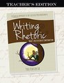 Writing  Rhetoric Book 5 Refutation  Confirmation  Teacher's Edition